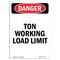 Signmission OSHA Danger, Portrait _Ton Working Load Limit, 10in X 7in Decal, 7" W, 10" H, Portrait OS-DS-D-710-V-1754 - alternate 1